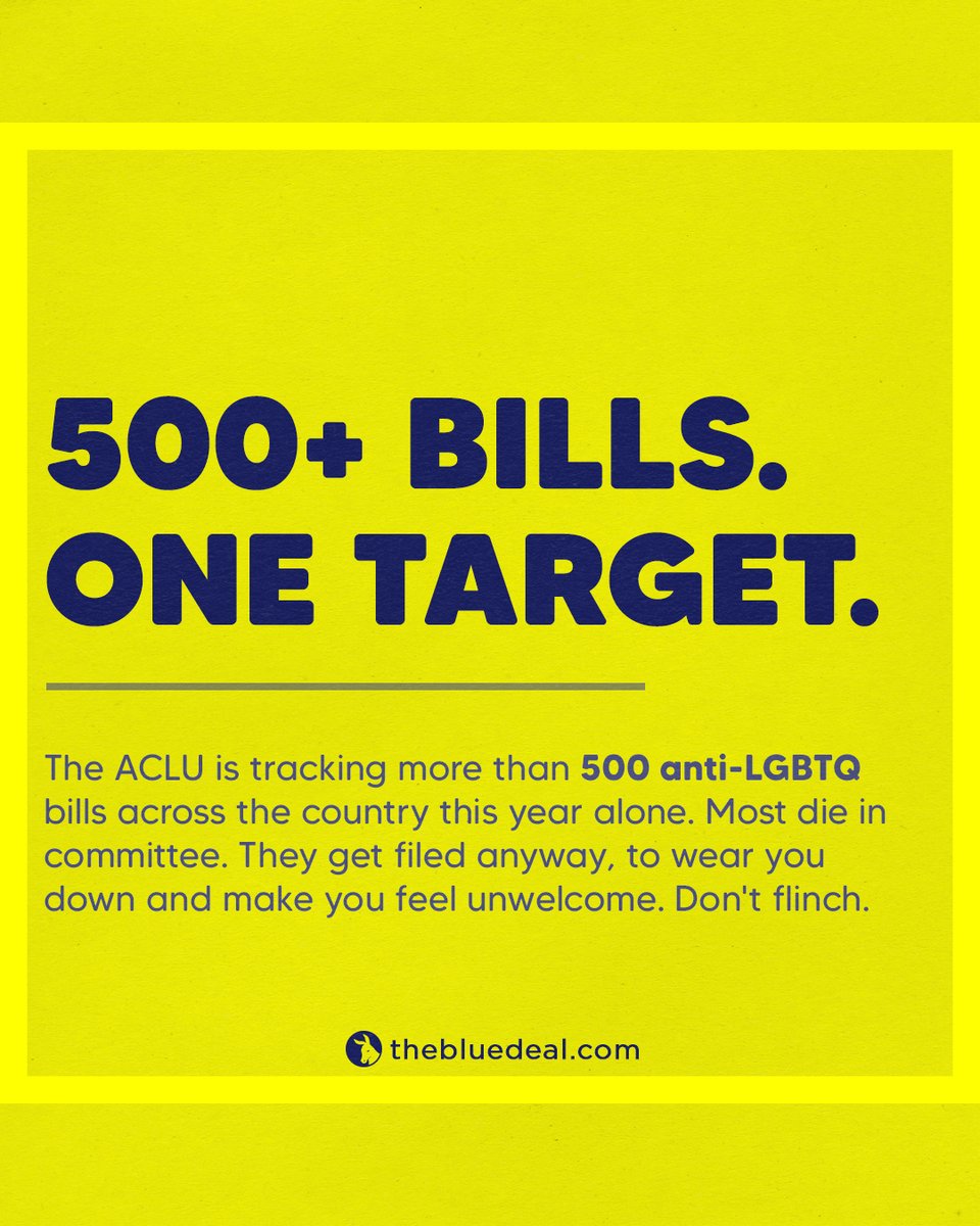 TheBlueDeal's tweet photo. The @ACLU is tracking more than 500 anti-LGBTQ bills this year. Find out which bills are moving in your state, call those offices by name, and show up when it counts. Exhaustion is the strategy. Refusing to be exhausted is how we beat it. #pridemonth https://t.co/pENjmau7NJ