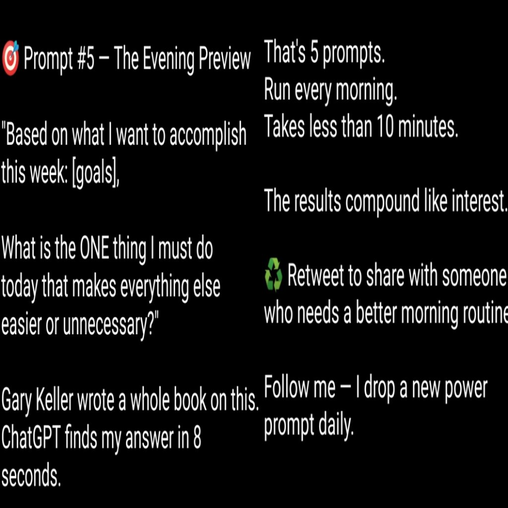 Amhka7's tweet photo. "The 5 AI Prompts I Use Every Single Morning"
Most people open their phone in the morning and scroll for 30 minutes.
I open ChatGPT and run 5 prompts.

That's the difference. 🤖. #aiart https://t.co/MkeweiM3Sr