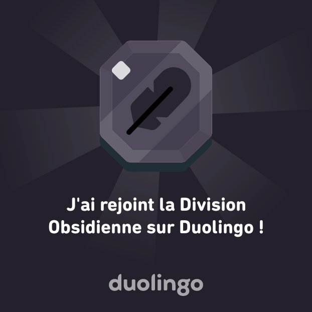 YaicheHakim3's tweet photo. J'ai rejoint la Division Obsidienne sur Duolingo ! https://t.co/70nveRckv8