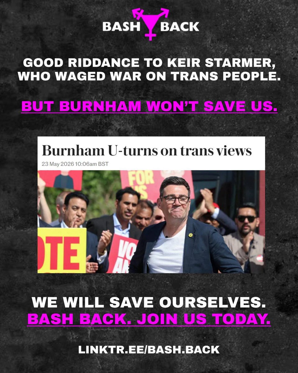 xoxoBASHBACK's tweet photo. Starmer inflicted brutal attacks on trans rights and curtailed our access to healthcare. But his resignation means little. His party have declared war on trans people. This will continue under Burnham.

Politicians will not save us. We will save ourselves.

xoxo BASH BACK https://t.co/lSLkAEwJdQ