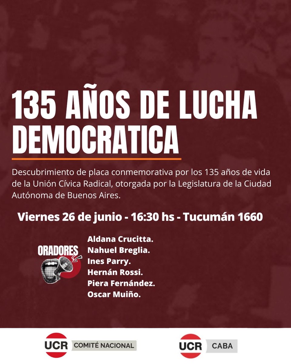 UCRCapital's tweet photo. 135 años de lucha democrática son un compromiso vigente con la Repúblicay la participación ciudadana.

Te esperamos en el descubrimiento de la placa otorgada por la Legislatura porteña en reconocimiento a los 135 años de la UCR.
📅 Viernes 26 de junio
🕟 16:30 hs
📍 Tucumán 1660. https://t.co/yZT7Kcc2c8