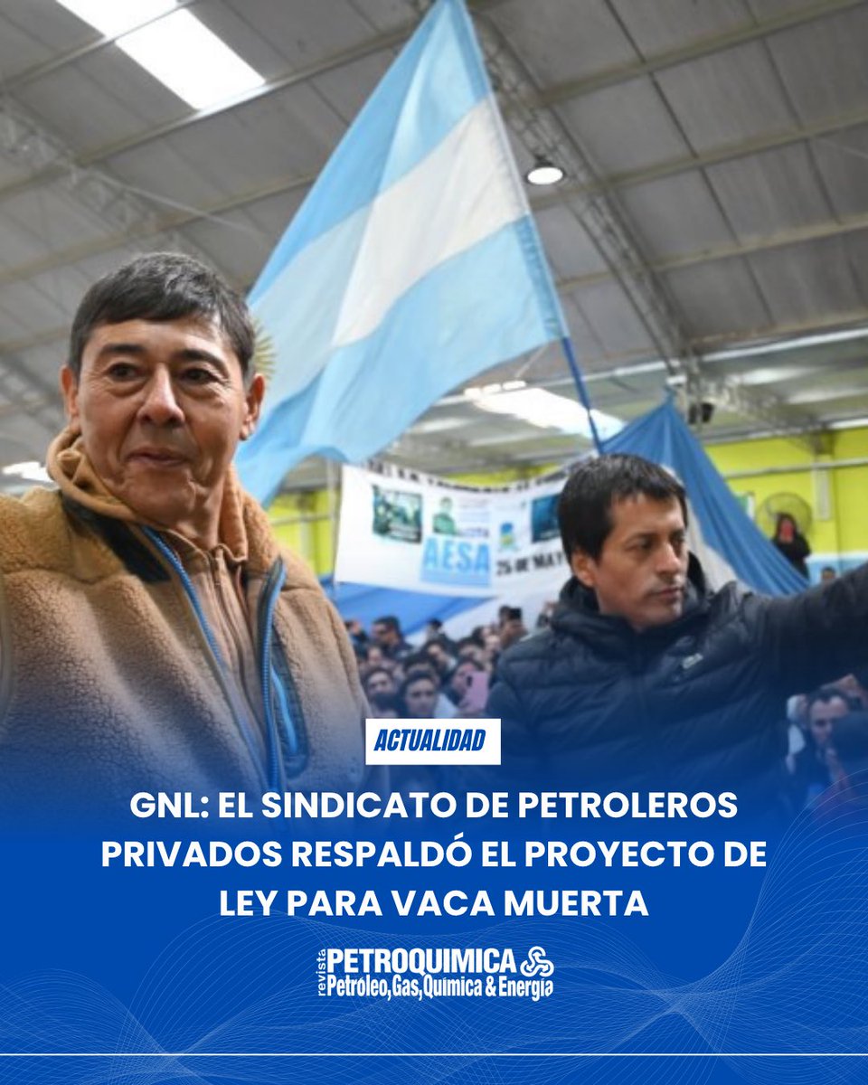 RevPetroquimica's tweet photo. 🔥 El sindicato petrolero respaldó el proyecto de ley para impulsar el GNL de Vaca Muerta

🔗 https://t.co/taL1SZLvKo

#VacaMuerta #GNL #Petróleo #Gas #Energía #Empleo #OilAndGas https://t.co/gjNrj9KsU1