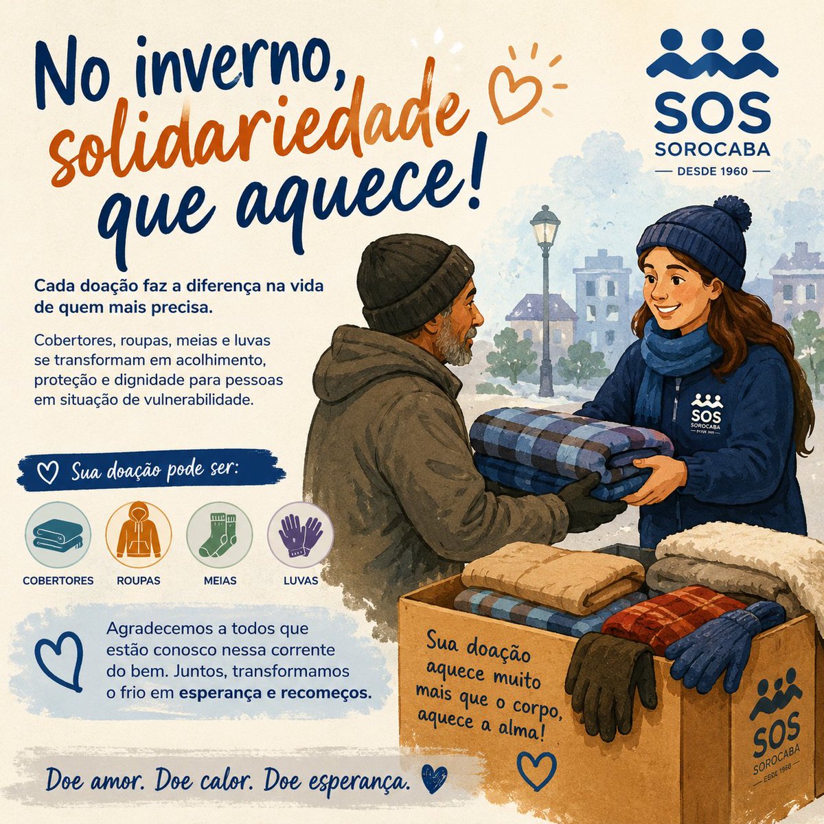SOSSorocaba's tweet photo. ❄️💙 O inverno chegou e muitas pessoas precisam da nossa ajuda.

Estamos arrecadando cobertores, roupas de frio, meias e luvas para atender pessoas em situação de vulnerabilidade social acolhidas pelo SOS Sorocaba.
☎️ (15) 3229-0777
📱 (15) 99786-7525 https://t.co/7OtpiSZjRJ