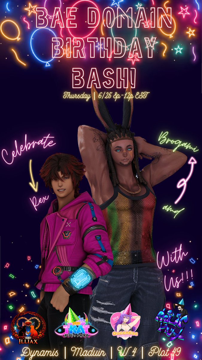 QBewbz's tweet photo. Happy Birthday Rex & Brogami
Thursday 8:00 PM to 12AM EST 
Dynamis Maduin Goblet W4 P49

🎉 We're adding extra candles and extra chaos this Thursday as we celebrate the birthdays of Rex and Brogami! 🎂😂

DJs Illiax, TKAT, Queen Bae, and Philip Huxtabunn will be supplying the beats while our energetic staff keeps the drinks flowing, our amazing gposers collect blackmail material, and our fully stocked bar helps everyone remember... or forget... the night. 🍸📸

Don't forget the 50/50 cashpot, because nothing says "Happy Birthday" like winning gil while watching your friends age in real time!

Come dance, party, celebrate, and help us give Rex and Brogami a birthday they'll either never forget or never remember! 🔥🎧🎈

<https://t.co/NSrE9gZajI>
<https://t.co/2vPTaQCCvj>
<https://t.co/pkQy1f6QKi>
<https://t.co/H6m07U80a3>

#BaeDomain #BirthdayParty#FFXIVEvents
