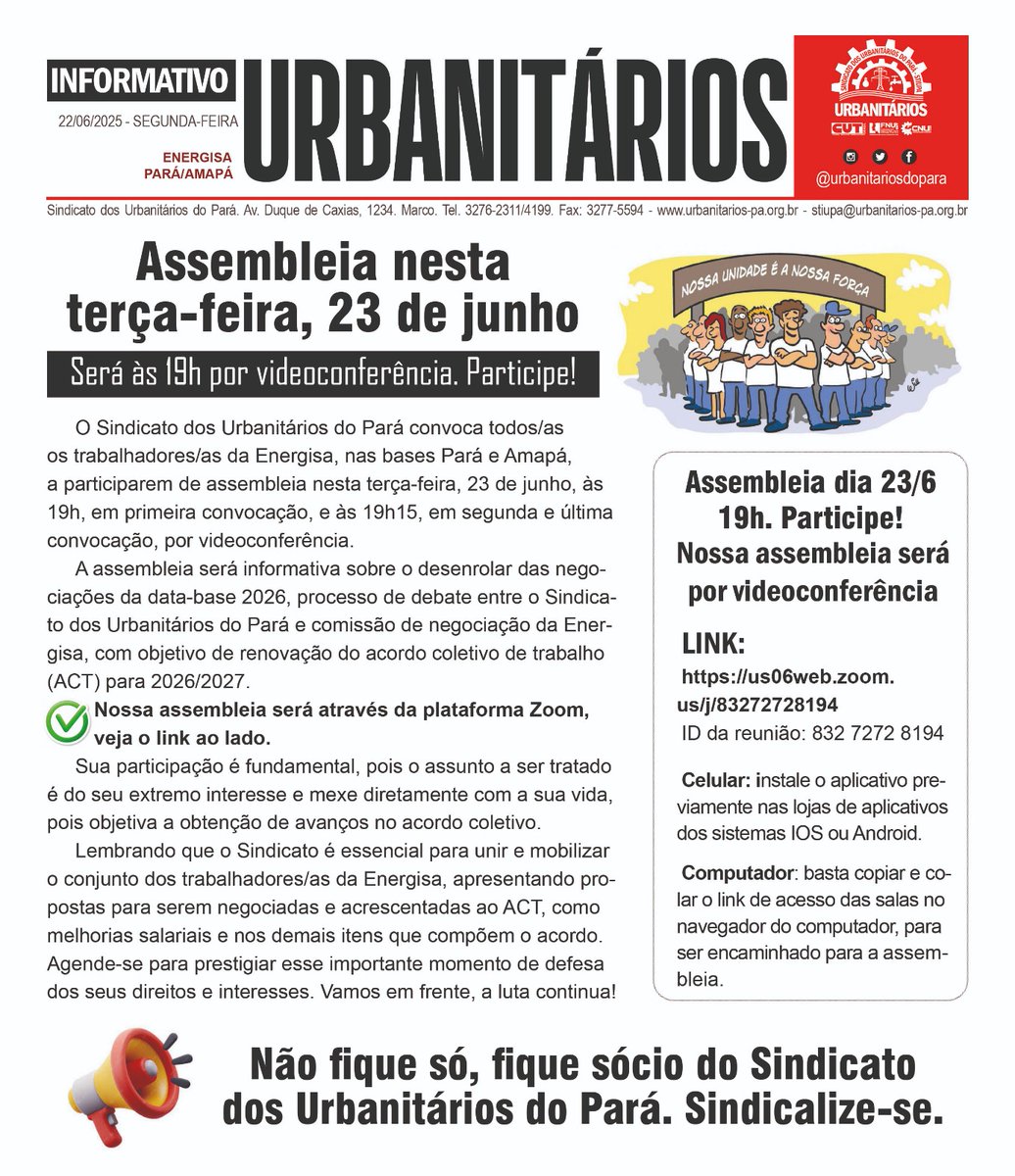 urbanitariospa's tweet photo. 📌 O Sindicato dos Urbanitários do Pará convoca todos/as os trabalhadores/as da Energisa, nas bases Pará e Amapá, a participarem de assembleia nesta terça-feira, 23 de junho, às 19h, em primeira convocação, e às 19h15, em segunda e última convocação, por videoconferência. https://t.co/jGK3F6uZi2