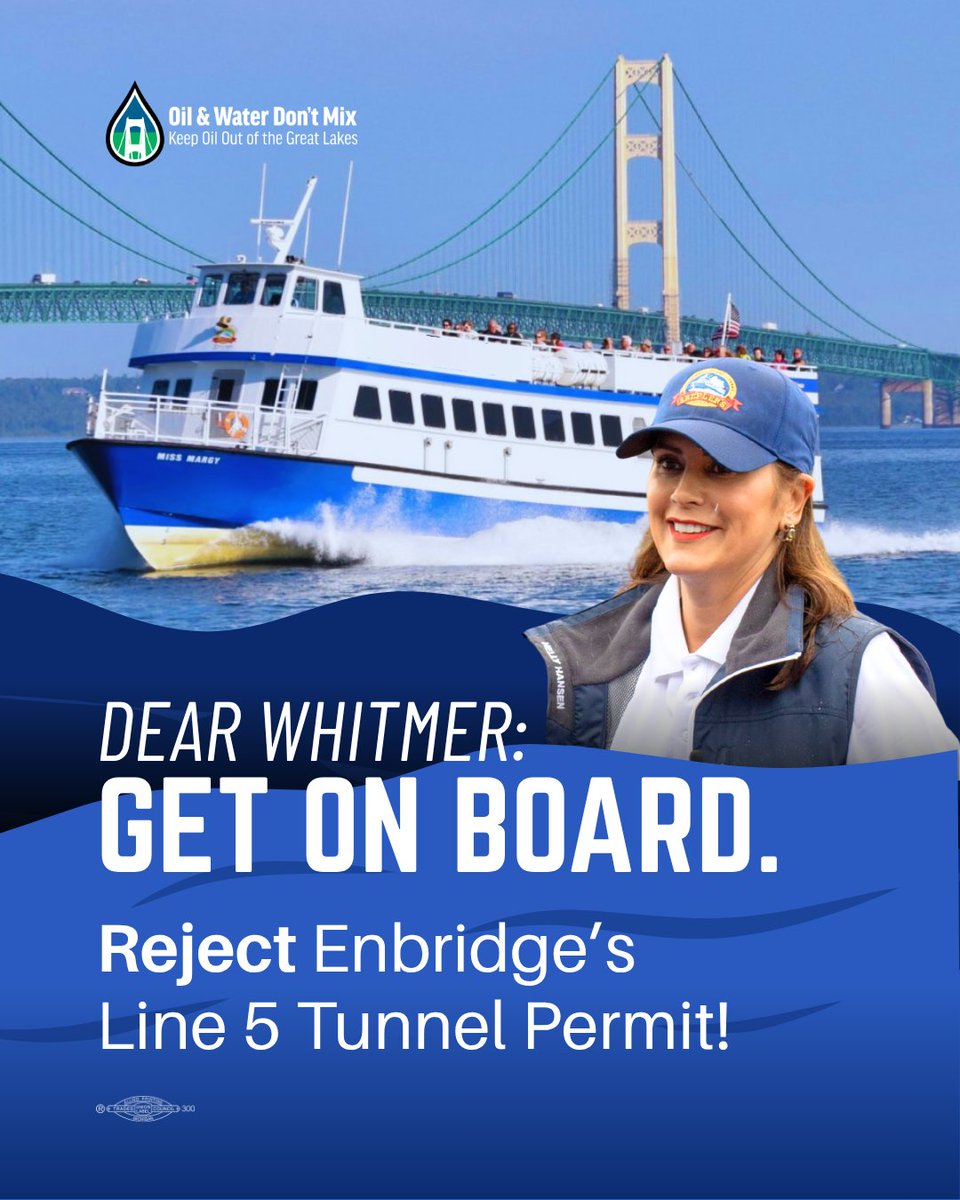 OilWaterDntMix's tweet photo. Dear @GovWhitmer: Michigan's freshwater economy depends on keeping our Great Lakes safe for the next seven generations, and Enbridge's Line 5 oil tunnel is a step in the wrong direction. We need you to say #NoLine5OilTunnel! https://t.co/BjgxDAc0A9