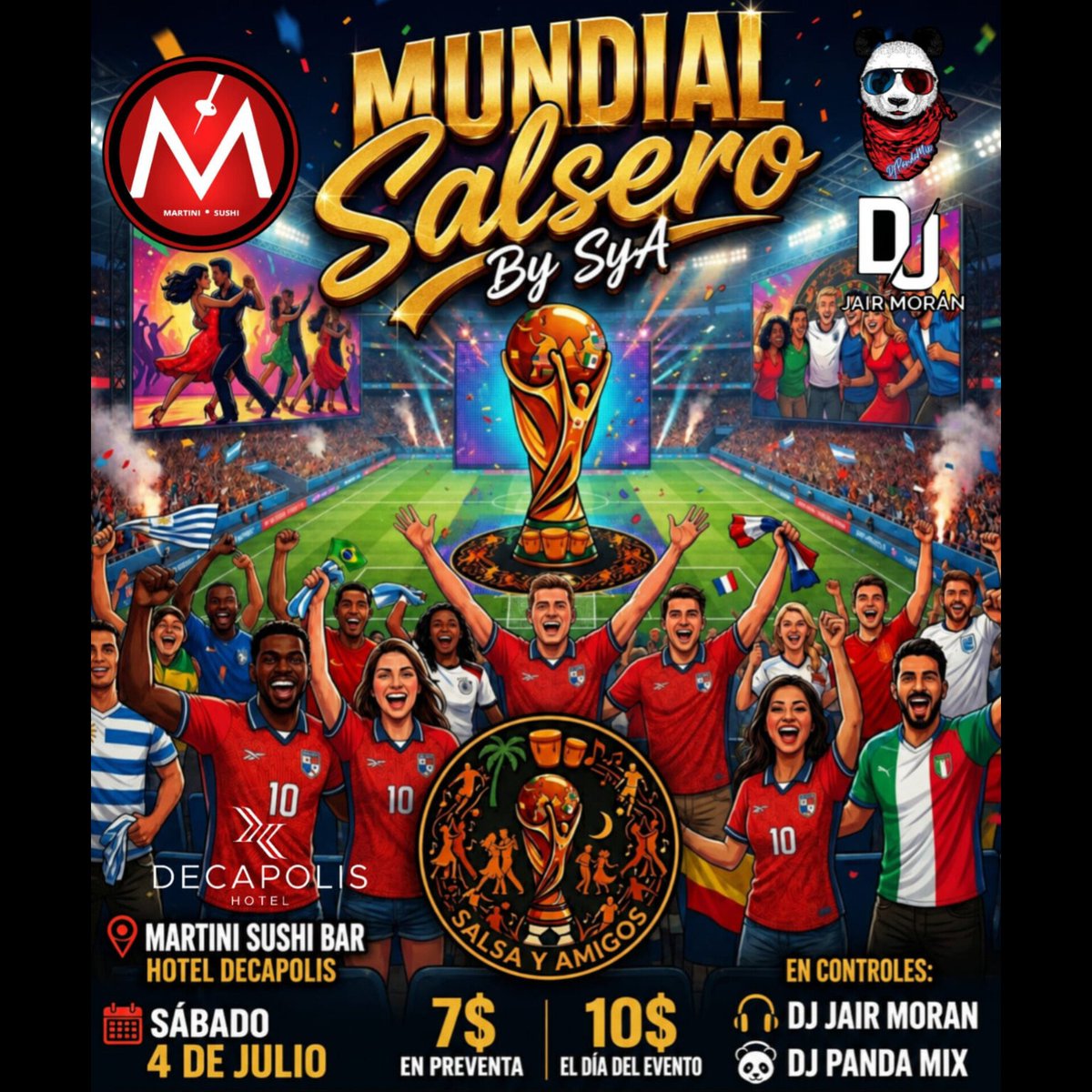 JairMoran's tweet photo. ¡SÁBADO 4 DE JULIO!
MUNDIAL SALSERO BY SALSA Y AMIGOS

📍Martini Sushi Bar / Decápolis Hotel
⏱️ Desde las 8:00 pm
🎧 DJ Jair Morán
🎧 DJ Panda
⚽️ DressCode: T Shirt de tu equipo del Mundial

PREVENTA: $7
DÍA DEL EVENTO :$10
Boletos al Yappy 6753-8866 https://t.co/vRFOPN2Mvp