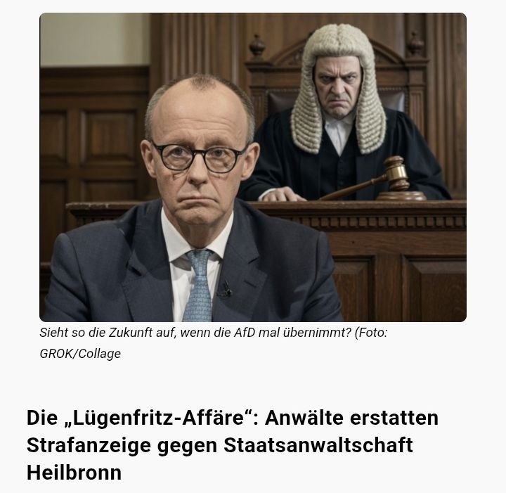 LionLeonidas3's tweet photo. Anwälte erstatten Strafanzeige gegen die Staatsanwaltschaft Heilbronn wegen Verfolgung Unschuldiger und Rechtsbeugung. Grund ist ein Strafbefehl gegen die Bezeichnung „Lügenfritz“ für Kanzler Merz. Kritiker sehen darin politische Justiz und einen Angriff auf die Meinungsfreiheit. Der Fall eskaliert und wirft Fragen nach der Unabhängigkeit der Justiz auf.

https://t.co/ok6Sg5rm0U