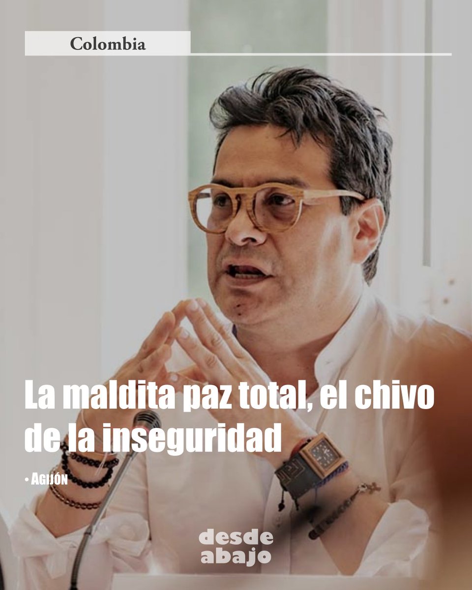 desdeabajo_info's tweet photo. #EdiciónImpresa 🗞 | Por primera vez, desde su salida de la Oficina del Alto Comisionado para la Paz (Oacp), el ex comisionado Danilo Rueda revela lo que se pretendió ocultar de los esfuerzos de la Paz Total. 

https://t.co/GsH3Cdsomp

#DaniloRueda #PazTotal #Paz https://t.co/ftxBISr7jy