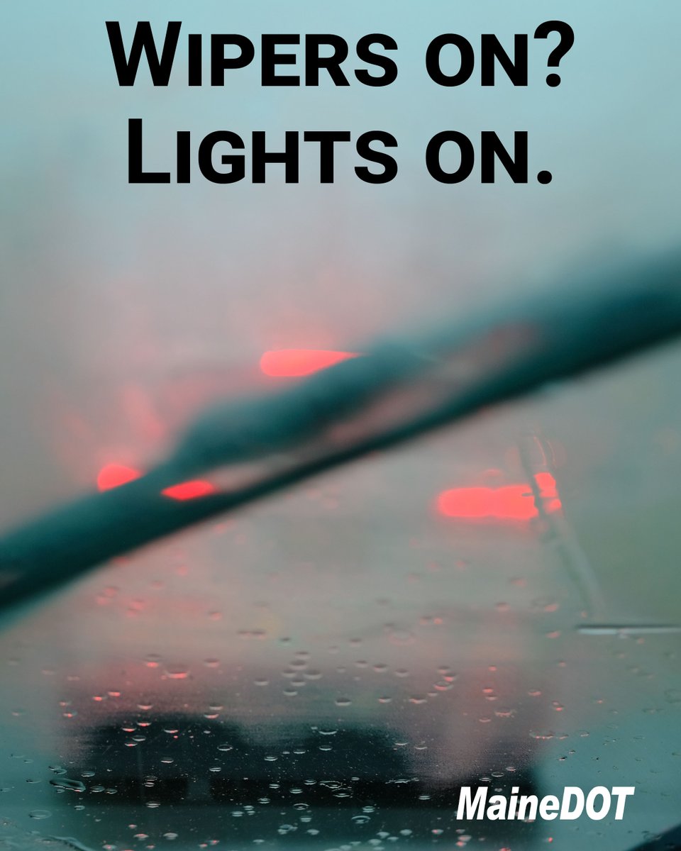 MaineDOT1's tweet photo. Driving in rain or fog? In Maine, if your wipers are on, your headlights need to be on too. It’s the law and it helps make sure you stay visible and safe on the road. https://t.co/5eN6caMEUt