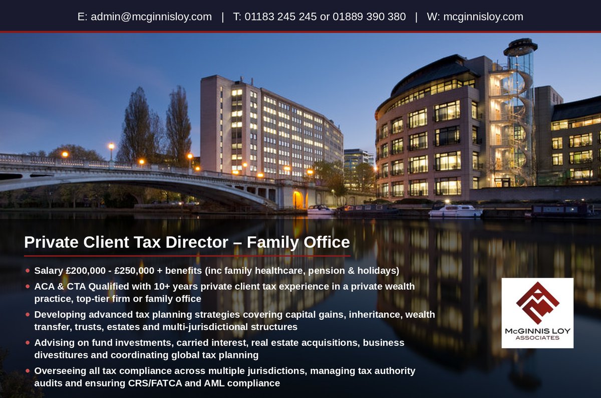McGinnisLoy's tweet photo. Personal #tax Director req'd in #London to £200k for a Family Office - #CTA and #ACA required #taxjobs. T: 01183 245 245 or E: admin@mcginnisloy.com or Job Link is: https://t.co/RLtBWQz0dG https://t.co/lOVXRVhvn3