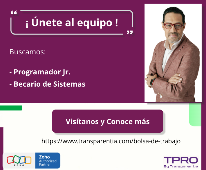 transparentia's tweet photo. ¡ÚNETE al equipo de Transparentia!

Buscamos PROGRAMDORES Jr. y Becarios de Sistemas

Capacítate en ZOHO y participa en PROYECTOS DE TRANSFORMACIÓN DIGITAL. 

https://t.co/LFcUvnCXY8 https://t.co/jfhLELiWF3