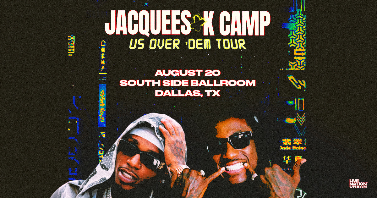 LiveNationDFW's tweet photo. JUST ANNOUNCED: Jacquees &amp; K Camp: Us Over Dem Tour on August 20th at @SSBallroom! 🔥

🎫: Tickets on sale this Wednesday, June 24th at 10am. Get more info at https://t.co/nrrT3ToEEg https://t.co/niiPZXdsDh