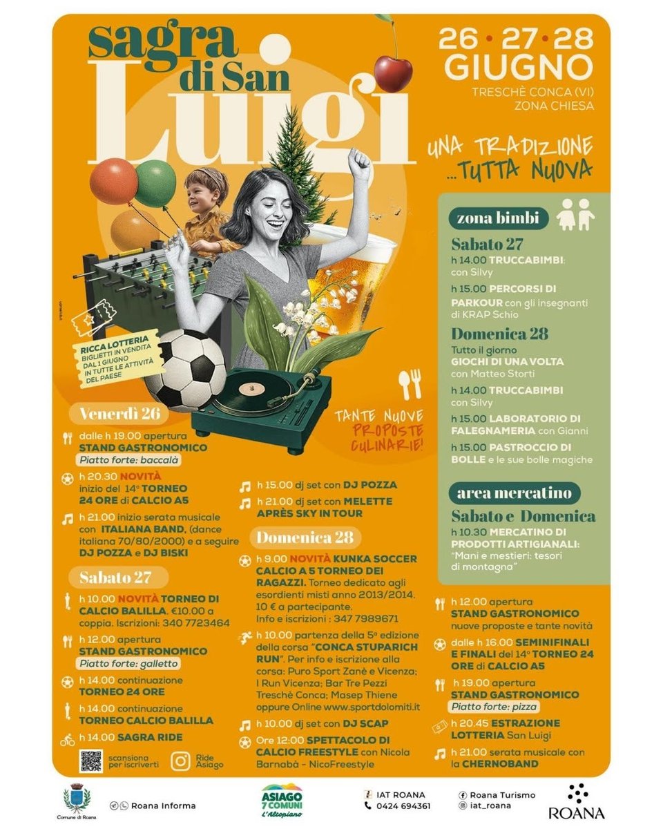 AsiagoIt's tweet photo. ESTATE = TEMPO DI SAGRE... anche sull'Altopiano! 😃
Il prossimo weekend, torna la tradizionale #SagradiSanLuigi a #TrescheConca: tre giorni di gusto, musica, sport e divertimento! 🎉🥳
ℹ️ PROGRAMMA 👉 https://t.co/5KnMF6sZHu
#Roana #montagna #Asiagoit #sagra https://t.co/Y262nCaeJM