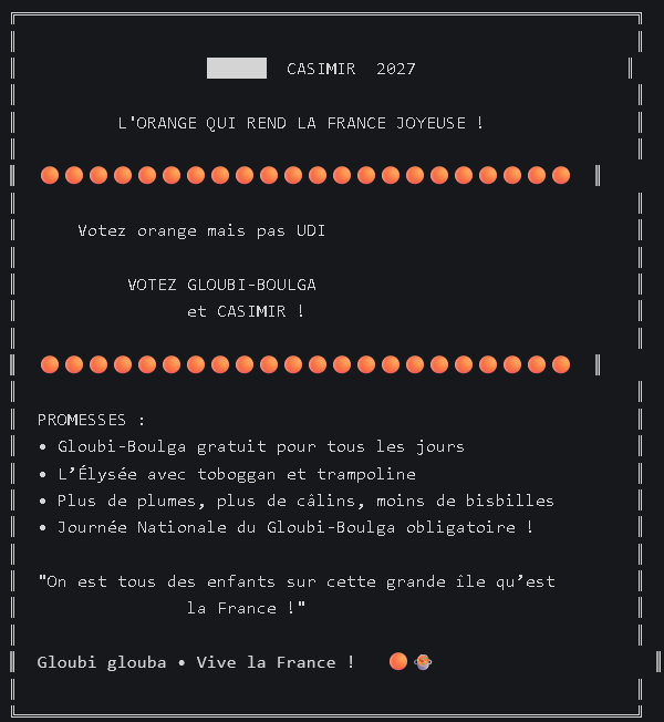 B91Bruno's tweet photo. Le retour tant attendu ! 🟠📷Casimir se présente à l’élection présidentielle 2027 !
L’orange qui rend la France joyeuse est de retour avec son programme 100% Gloubi-Boulga.« Votez orange mais pas UDI. Votez Gloubi-Boulga et Casimir ! »
@FarahRrK  @FranceInsoumise @OffLalanne https://t.co/zAHcWR0Tpx