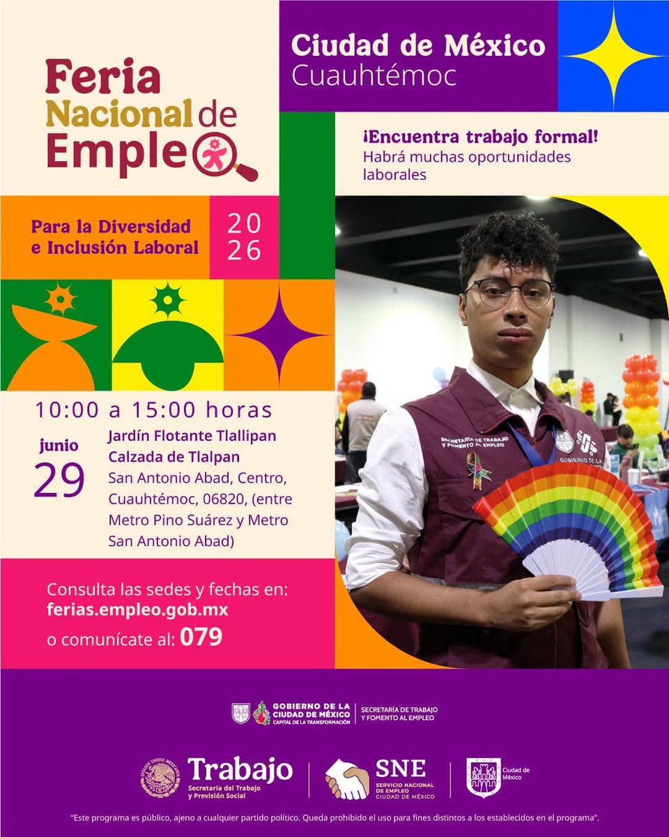 TrabajoCDMX's tweet photo. ✅¡Llega a la Ciudad de México la Feria Nacional de Empleo 2026 para la Diversidad e Inclusión Laboral! 🏳️‍🌈

La realizamos en coordinación con el @empleogob_mx, como parte del #PlanMéxico del @GobiernoMX.🤝🏽

Este 29 de junio te esperamos en el Jardín Flotante Tlallipan, encontrarás oportunidades de trabajo formal en un espacio que celebra la diversidad y la inclusión.

🕙 10:00 a 15:00 horas
📍 Calzada San Antonio Abad, alcaldía Cuauhtémoc, entre Metro Pino Suárez y Metro San Antonio Abad.

Consulta sedes y fechas en 👉 https://t.co/4kY4GYnl7A o llama al 📞 079.

#CapitalDeLaTransformación #UtopíaLaboral