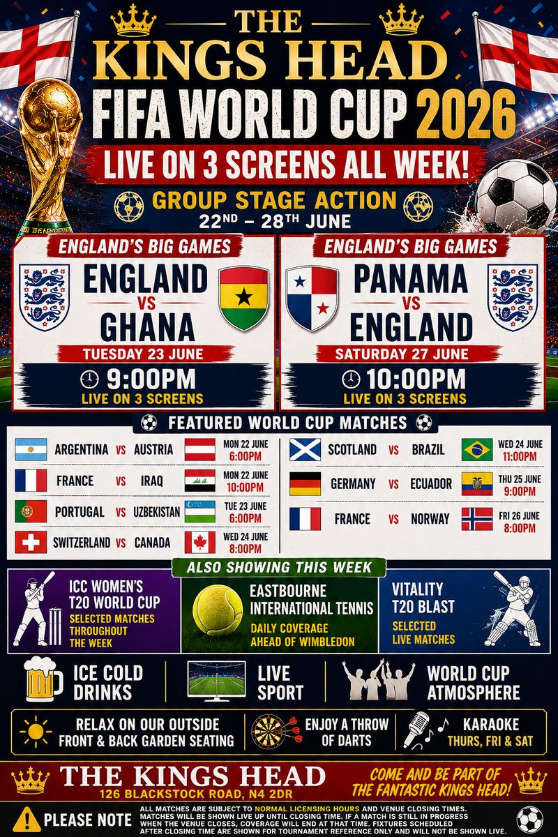 Kings_Headldn's tweet photo. ⚽🏆 WORLD CUP WEEK AT THE KINGS HEAD! 🏆⚽

📺 Live on 3 Screens
🔥 England vs Ghana
📅 Tue 23 June • 9PM
🔥 Panama vs England
📅 Sat 27 June • 10PM

🍻 Pints • ☀️ Garden Seating • 🎯 Darts • 🎤 Karaoke Thu/Fri/Sat
📍 Blackstock Road, N4

#WorldCup2026 #EnglandVsGhana https://t.co/kiuGOJLRKG