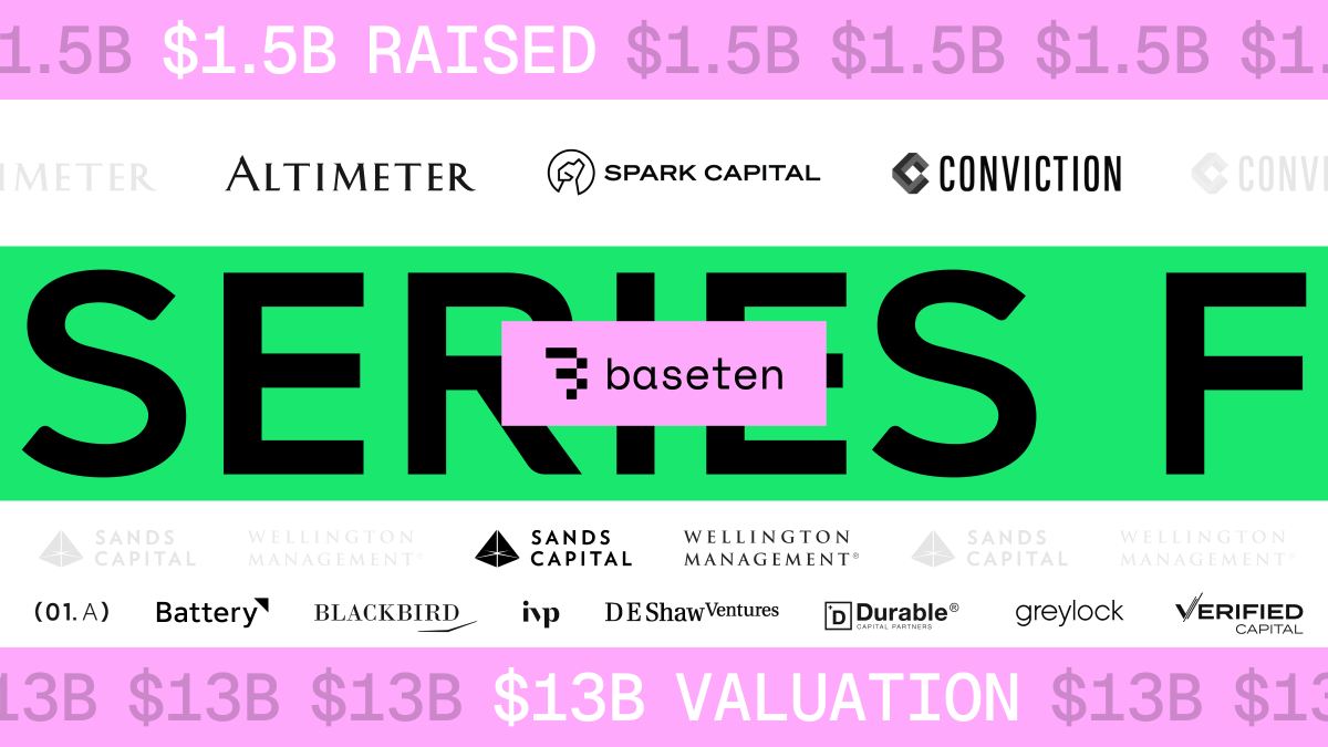 DannieHerz's tweet photo. Today, we announced Baseten’s Series F. This is our third (!) fundraise in the last year - a testament to the urgency and power of our mission to help every company own its intelligence. https://t.co/5yrvLEm7fW
