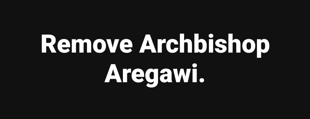 LemlemTigest's tweet photo. #Remove #Archbishop #Aregawi. https://t.co/Ot9AP1bWej
