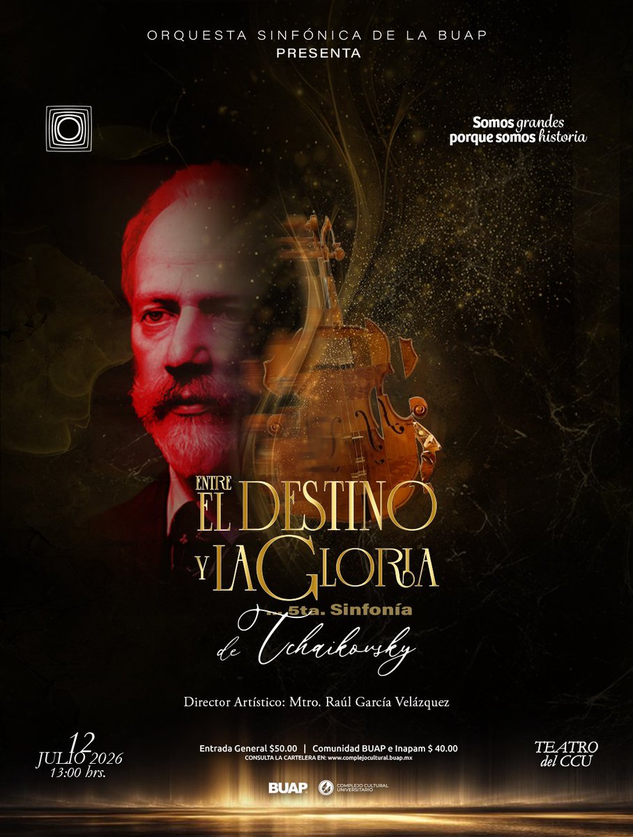 osbuapoficial's tweet photo. 🎼 Entre el destino y la gloria.
La 5ª Sinfonía de Tchaikovsky llega a la OSBUAP. Una obra que ha trascendido generaciones y que sigue emocionando al mundo con su fuerza, esperanza y grandeza.
📅 12 de julio | 13:00 h
📍 Teatro del CCU
🎟️ ¿Ya tienes tus boletos?
#OSBUAP https://t.co/XM83f2VVMh
