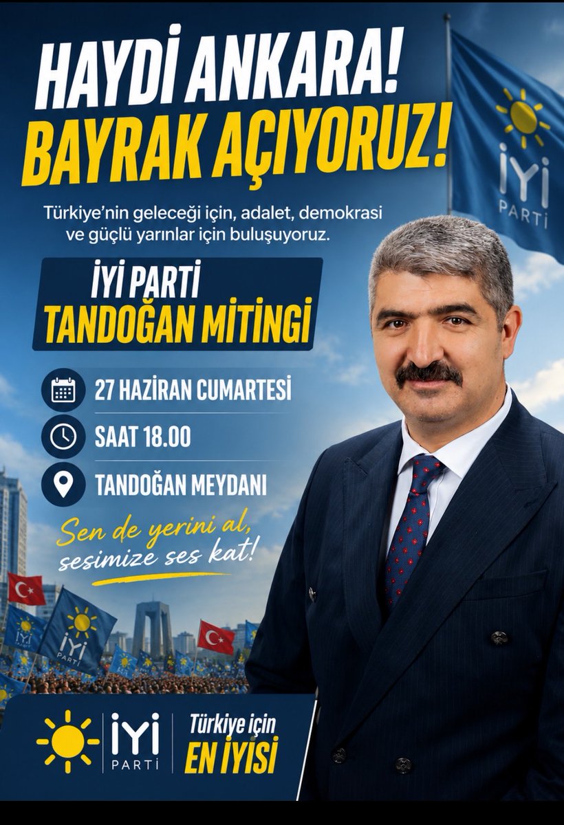 nadirank's tweet photo. Bayrağını al, umudunu al, Tandoğan’a gel!

Türkiye’nin geleceği için, adalet, demokrasi ve güçlü yarınlar için buluşuyoruz.

📅 27 Haziran Cumartesi
🕕 Saat 18.00
📍 Tandoğan Meydanı

Haydi Ankara, bayrak açıyoruz! Sen de yerini al, sesimize ses kat @MDervisogluTR @iyiparti https://t.co/7Vbwy0HWRC