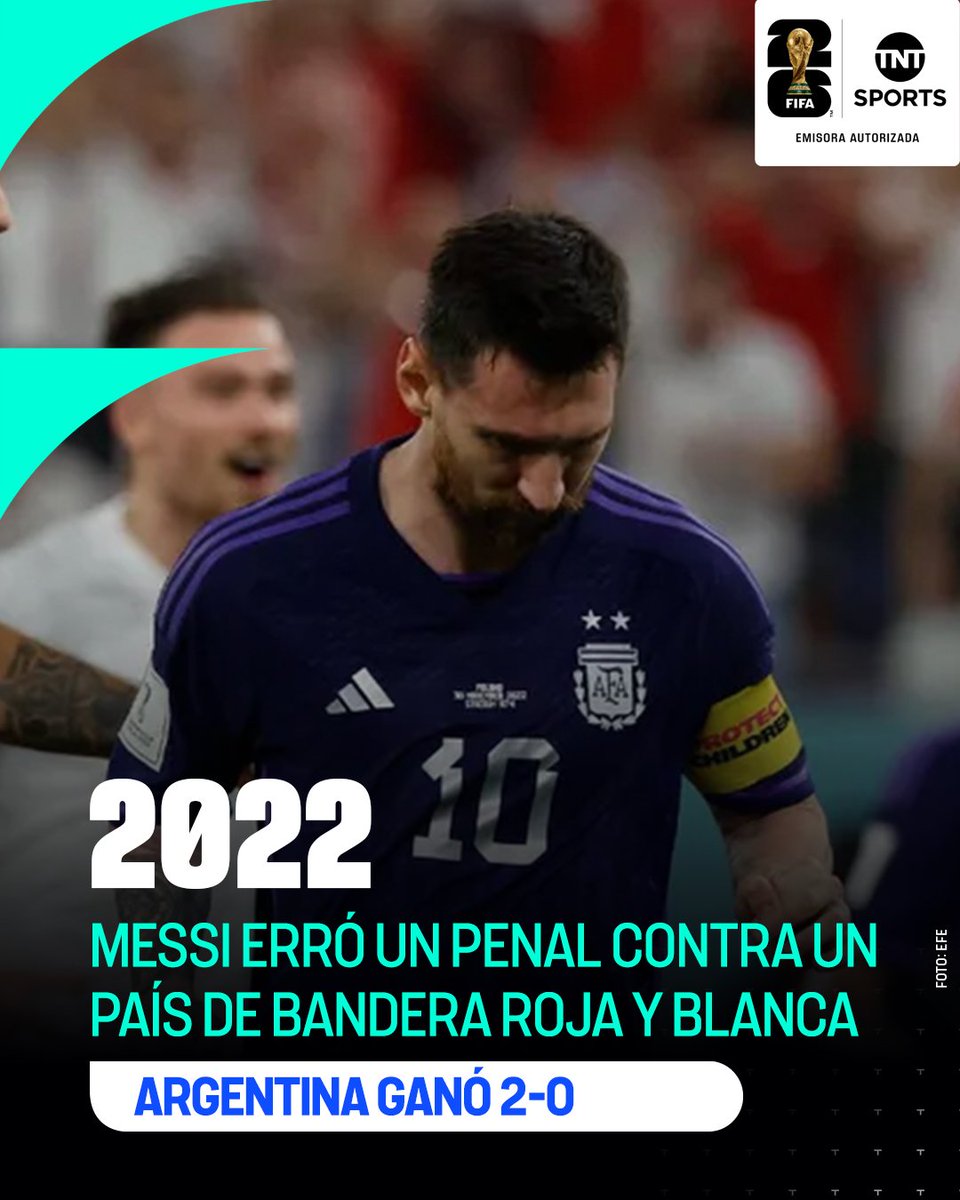 TNTSportsAR's tweet photo. ¿Y ESTA COINCIDENCIA? 😳🇦🇷

En el Mundial 2022, LIONEL MESSI falló un penal frente a Polonia en la fase de grupos y la SELECCIÓN ARGENTINA venció 2-0.

🔟❌ Ahora, en este 2026 volvió a suceder lo mismo contra otro país de bandera roja y blanca y el equipo de Lionel Scaloni se impuso también por dos goles.

¡ELIJO CREER! 🙏🏻🏆