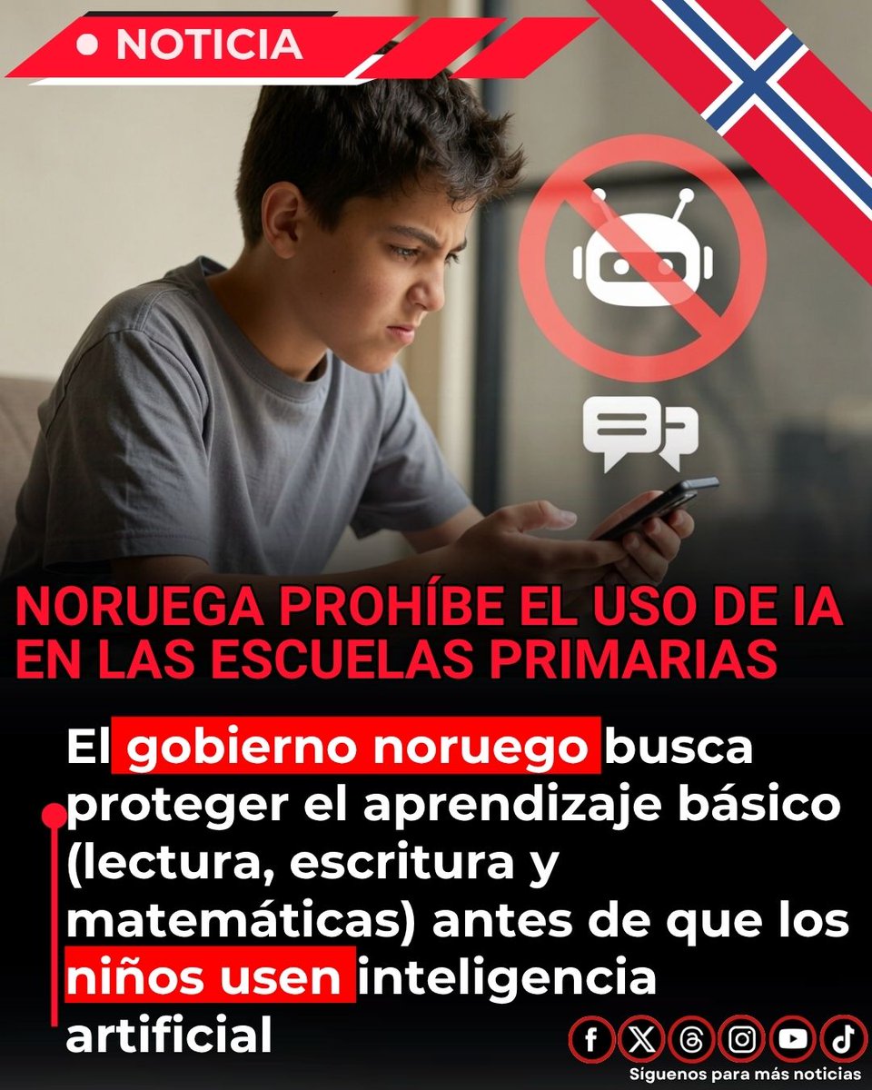 EnsedeCiencia's tweet photo. 💥🇳🇴 El gobierno de Noruega anunció que, a partir del próximo curso escolar (agosto 2026), los alumnos de 6 a 13 años (de 1° a 7° grado) no podrán usar herramientas de inteligencia artificial generativa en las escuelas.

La medida busca evitar que los niños salten etapas importantes en el aprendizaje de habilidades básicas como leer, escribir y hacer matemáticas. Los alumnos de 14 a 16 años sí podrán usar IA, pero solo bajo supervisión del profesor. La decisión fue anunciada el 19 de junio de 2026 por el Ministerio de Educación de Noruega.