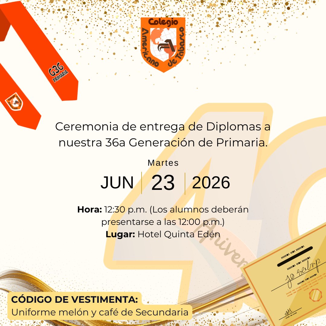 CAT_Primaria's tweet photo. La Primaria del Colegio Americano de Tabasco tiene el honor de invitarle a la Ceremonia de Entrega de Diplomas de nuestra 36ª Generación, que se llevará a cabo este martes 23 de junio de 2026 en el Hotel Quinta Edén.

¡Los esperamos para celebrar juntos este importante logro! https://t.co/k9Hcs7rYr2