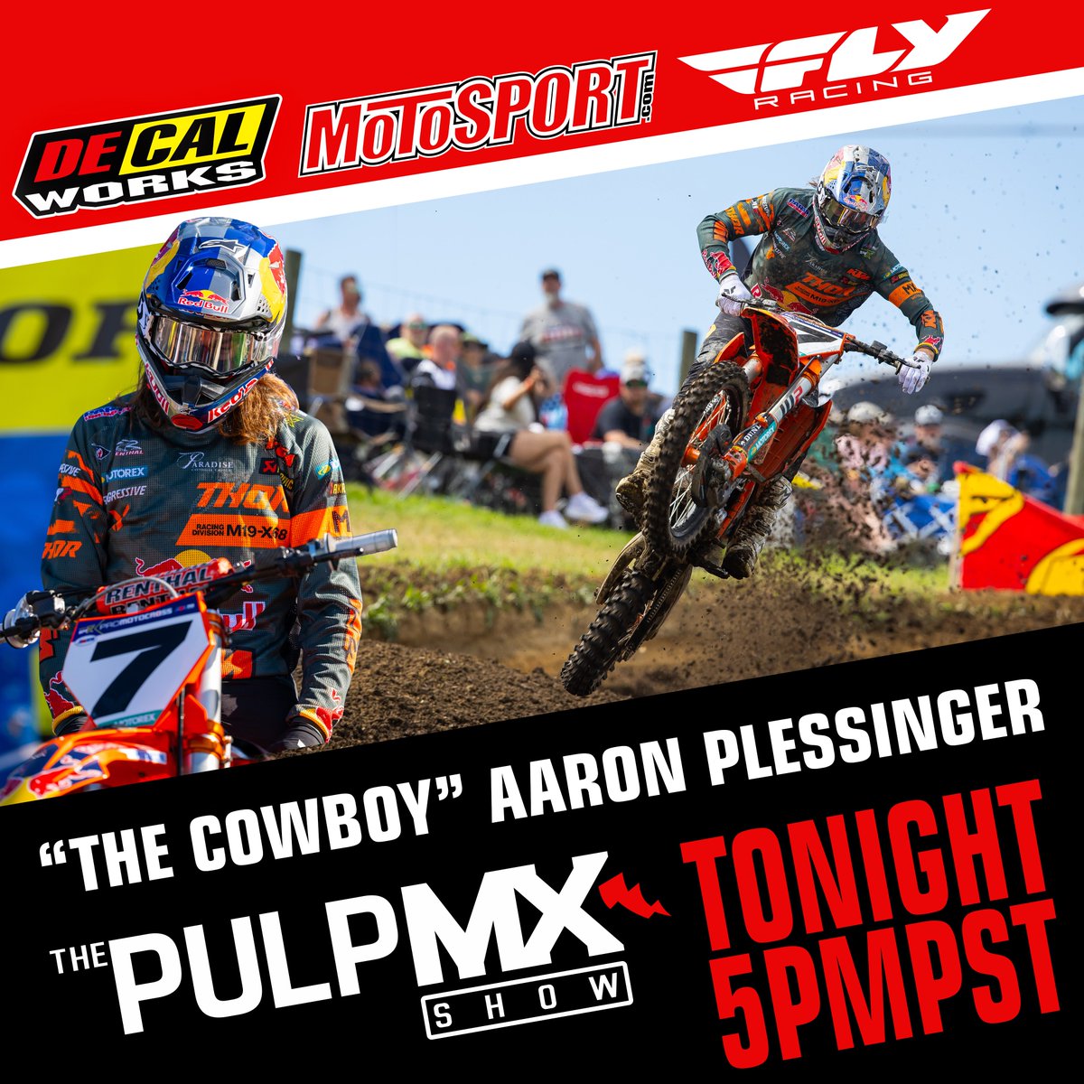 DeCalWorks's tweet photo. 📷 Aaron Plessinger joins the PulpMX Show tonight!
Fresh off his best performance of the 2026 Pro Motocross season at High Point. 
AP is one of the sport’s most entertaining personalities.
📷 Live at 8PM EST / 5PM PST
📷 https://t.co/95mdA3AinL &amp; YouTube https://t.co/SQbv8ZSP4J