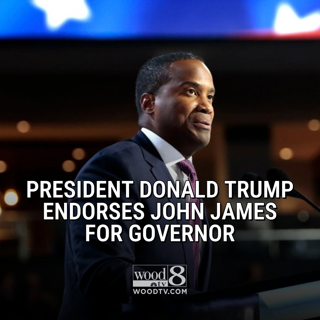 WOODTV's tweet photo. President Donald Trump on Monday put his name behind John James as the congressman runs for governor: https://t.co/cML1SHfbxN https://t.co/GxJM3XIE2g