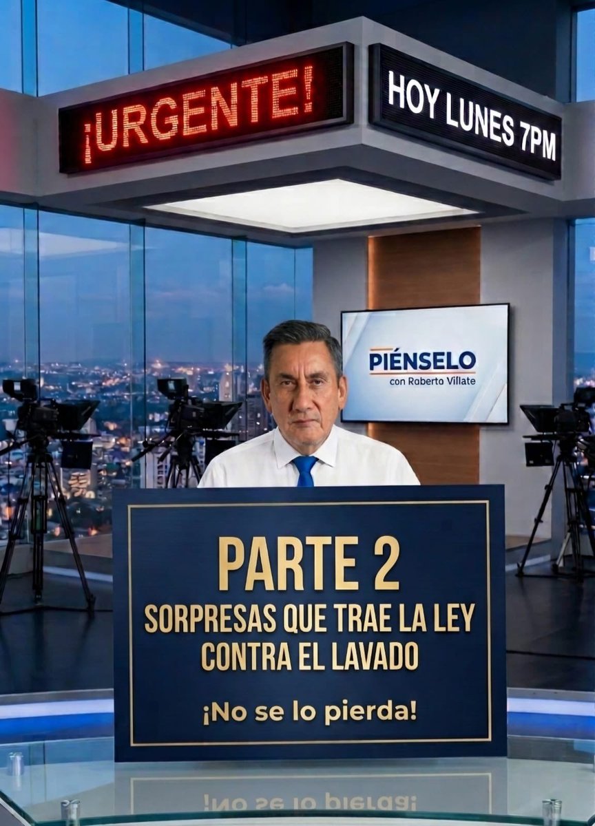RRobertoVillate's tweet photo. 👨🏻‍🏫| Hoy lunes a las 7 p.m. en las redes Facebook, X, YouTube y TikTok de PIÉNSELO, platiquemos de las CONCLUSIONES de la Ley Contra el Lavado de Dinero, Decreto 15-2026. https://t.co/4Q4yn85cwD