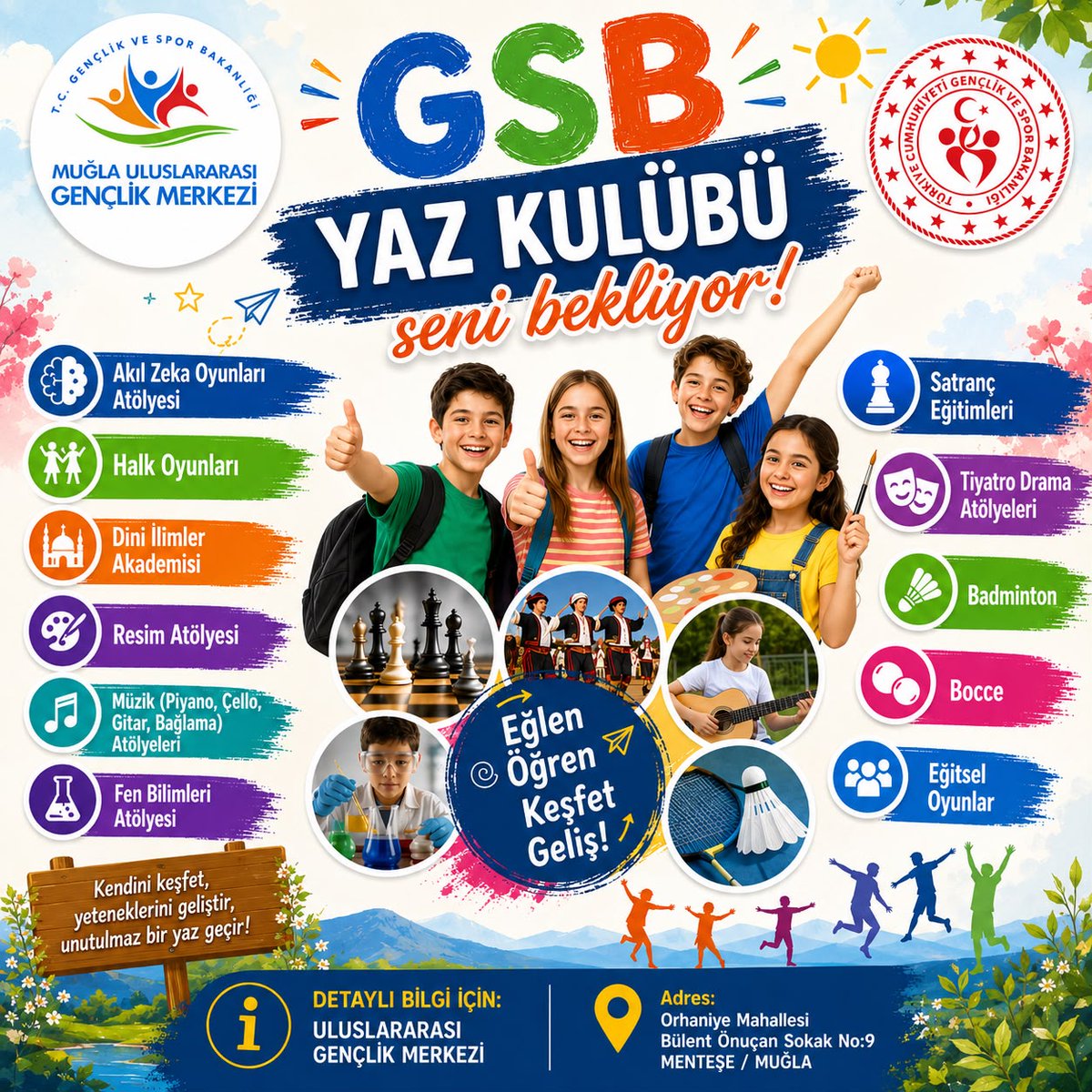 GSB_MuglaUAGM's tweet photo. GSB Yaz Kulübü Seni Bekliyor! 🌞🎨🎭🎶

Bu yaz eğlenmek, öğrenmek ve yeni yetenekler keşfetmek için Muğla Uluslararası Gençlik Merkezi'nde buluşuyoruz!

Sanattan spora, bilimden müziğe birbirinden renkli atölyeler ve etkinliklerle dolu unutulmaz bir yaz seni bekliyor. 

@OA_BAK https://t.co/UCkde6jCjB
