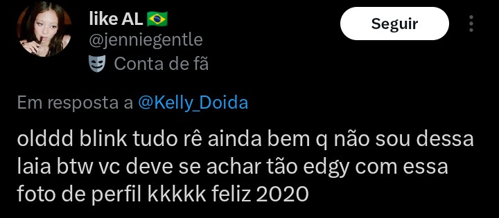 Kelly_Doida's tweet photo. Só de vc responder assim eu sei que é retardado, além de retardado é arregão, típico de blink né @jenniegentle kkkkkkk https://t.co/7cKffw1plb