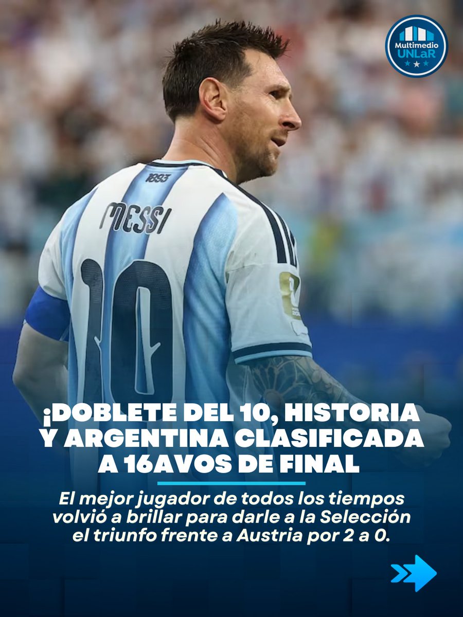 MultimedioUnlar's tweet photo. 🇦🇷⚽ Siempre Messi: Argentina le ganó 2-0 a Austria con goles del capitán y ya piensa en la próxima fase del Mundial 2026

El mejor jugador de todos los tiempos volvió a brillar para darle a la Selección el segundo triunfo en el Mundial 2026 y el pase a los 16avos. de final. https://t.co/ljeuINRv2e
