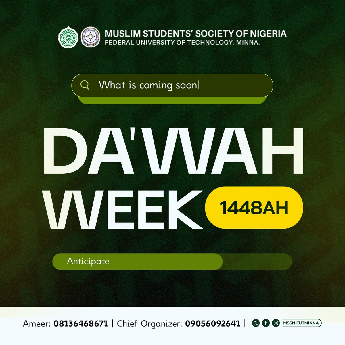 mssnfutmx's tweet photo. 👀 Searching for what's next?

Don't go too far...
It's DA'WAH WEEK 1448AH.

The details are coming.
For now...
Anticipate. ❤️‍🔥✨

#Da'wahWeek1448AH
©️ MSSN FUTMINNA https://t.co/dDSyhuq0J8