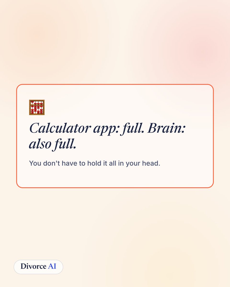 DivorceAi's tweet photo. Calculator app: full. Brain: also full. 🧮 You don't have to hold it all in your head — that's exactly what tools are for. Breathe.

#divorce #divorcesupport #financialliteracy #relatable https://t.co/LG4By4Guhu