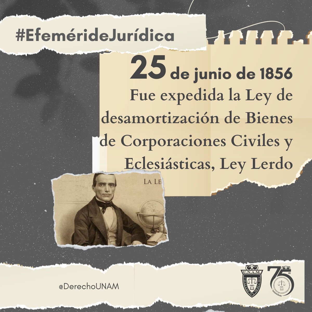 DerechoUNAMmx's tweet photo. #EfemérideJurídica
#UnDíaComoHoy ⏳25 de junio de 1856, bajo la presidencia de Ignacio Comonfort fue expedida la Ley de desamortización de Bienes de Corporaciones Civiles y Eclesiásticas, conocida popularmente como Ley Lerdo. https://t.co/7AXzpoXVGF