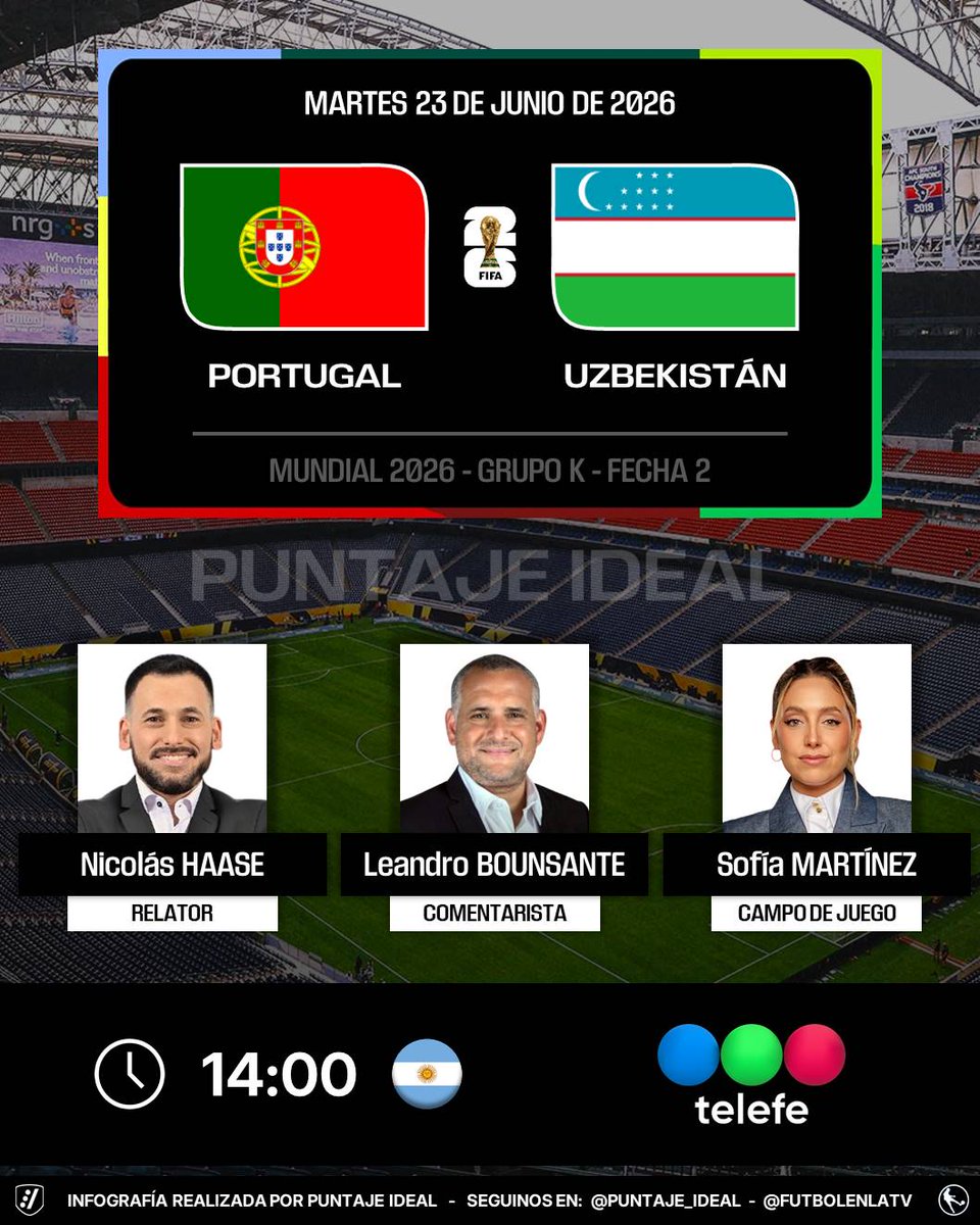 Puntaje_Ideal's tweet photo. ⚽️ #Mundial2026 | 🇵🇹 #Portugal vs. #Uzbekistán 🇺🇿
🎙️ Relator: @haasenico 
🎙️ Comentarista: @BuonsanteLean 
🎙️ Campo de juego: @SofiMMartinez
📺 @telefe 🇦🇷
💻📱 #MiTelefe 🇦🇷 
🤳 #MUNDIALxTELEFE 
Dale RT 🔃 https://t.co/VXtjO1HoyK