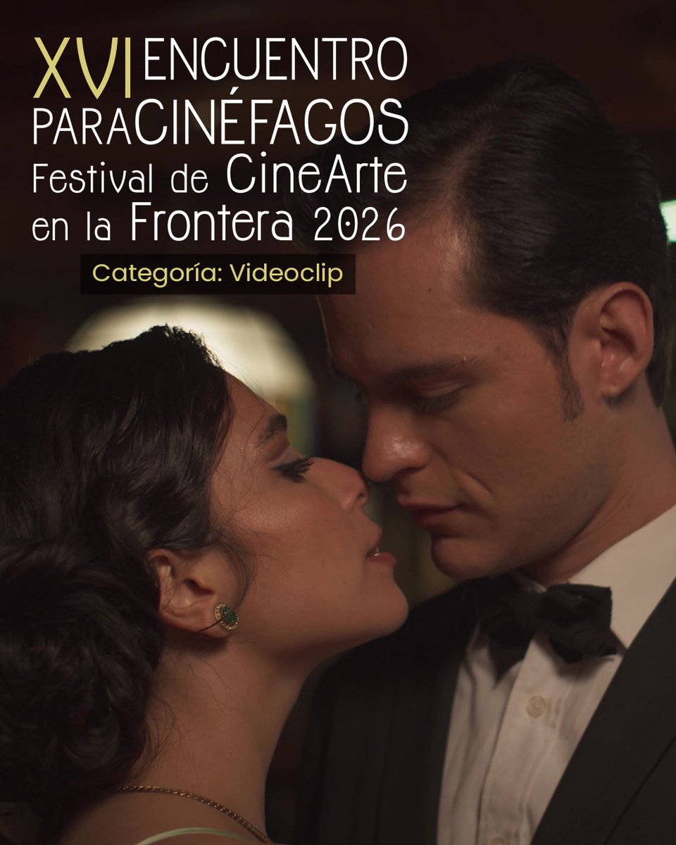 ParaCinefagos's tweet photo. Convocatoria Abierta hasta el 23 de junio 🎬 Encuentro para Cinéfagos 2026 / XVI Festival internacional de Cine-Arte en la frontera

CATEGORÍA: Video musical https://t.co/CdRx5FoQjd https://t.co/20ht1moBae