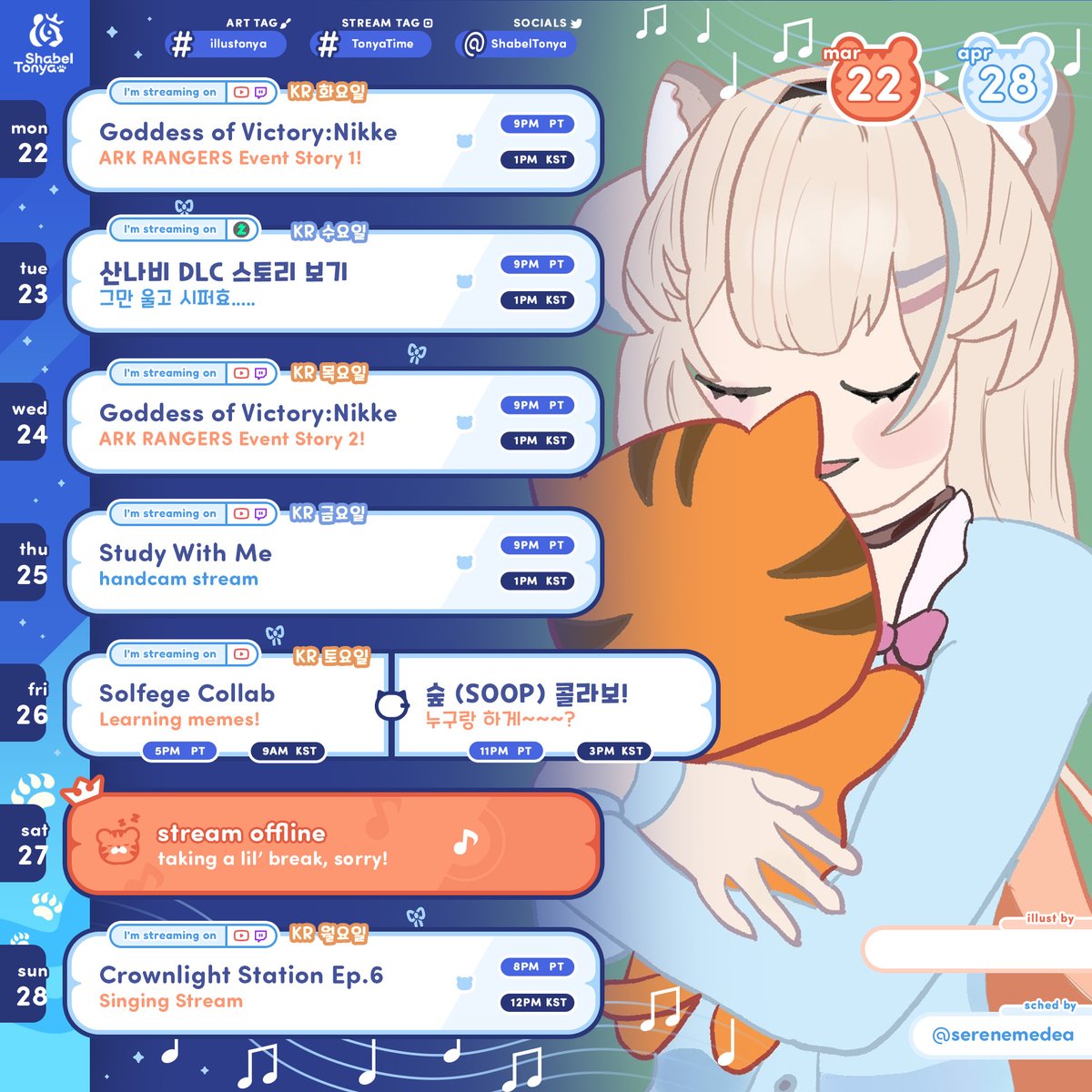 ShabelTonya's tweet photo. 🐯Schedules&Tags🐯
JUN 22 ~ JUN 28 PT/ET
JUN 23 ~ JUN 29 KST
Very ambitious schedule but hopefully we can hang out lots🧡
(sorry reuploading)
General - #SHABELTONYA
Fanart - #illustonya #H_illustonya
Stream - #TonyaTime
Meme - #TonyaMeme
Clip - #Tonyaclip
Photos - #Tonyatrip https://t.co/N8MWE5byLG