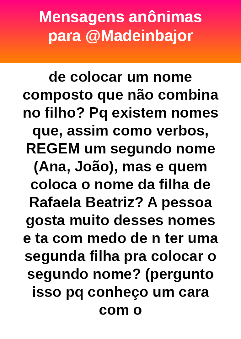 madeinbajor's tweet photo. Os nomes que parecem apelidos estão em alta no momento mas como popularizaram não sei.  #bajo41948 https://t.co/VbWPRbU0Fg