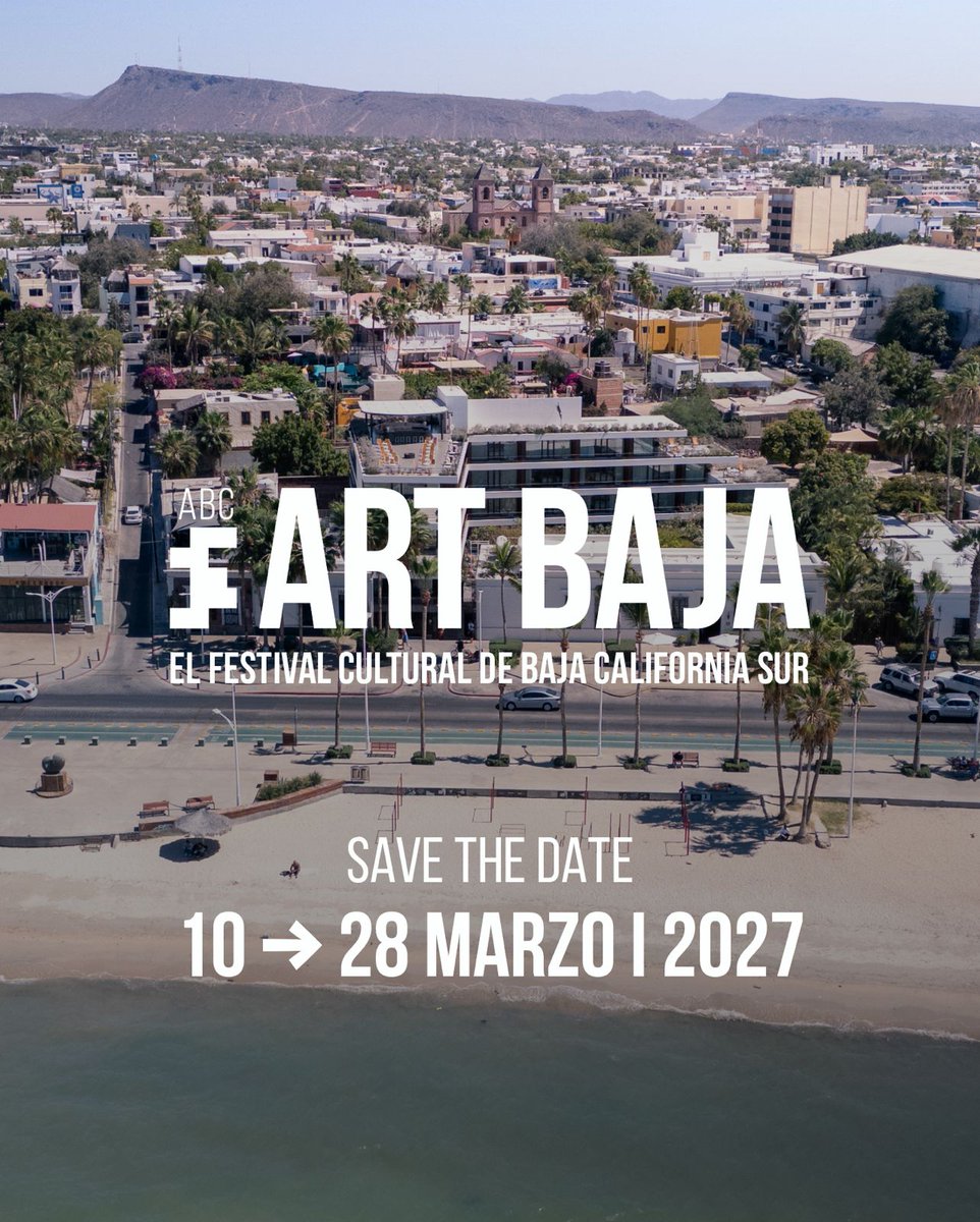 ABCARTBAJA's tweet photo. 🟦 San José del Cabo | 10–14 marzo
🟨 Todos Santos | 18–21 marzo
🟥 La Paz | 25–28 marzo

SAVE THE DATE
10–28 marzo 2027

Tres ciudades. Tres semanas. Un mismo ecosistema creativo.

#ABCArtBaja #ABC2027 #PlataformaABC #SALAABC #PATIOABC #LOCALABC https://t.co/QH3mXrh4Vd