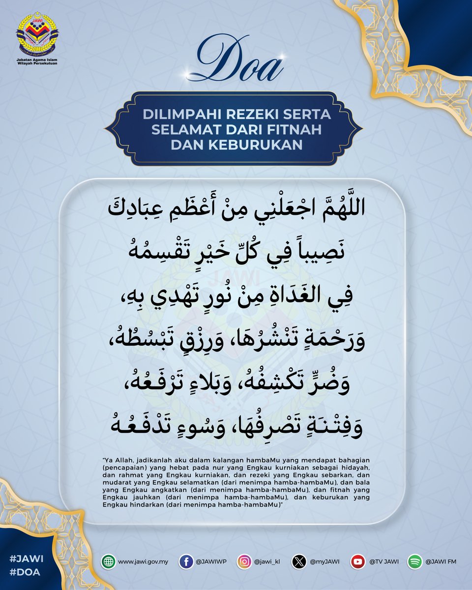 myJAWIKL's tweet photo. Ya Allah, kurniakan kami rahmat, hidayah dan rezeki yang halal lagi baik serta jauhkan kami dari fitnah, keburukan, kejahatan, selamatkanlah kami dari azab neraka. Amin Ya Razzaq Ya Ghaffar.

#JAWI
#SentiasaDicontohi 
#Doa
#MalaysiaMADANI 
#MADANIMembantu https://t.co/BwohQSgTlu