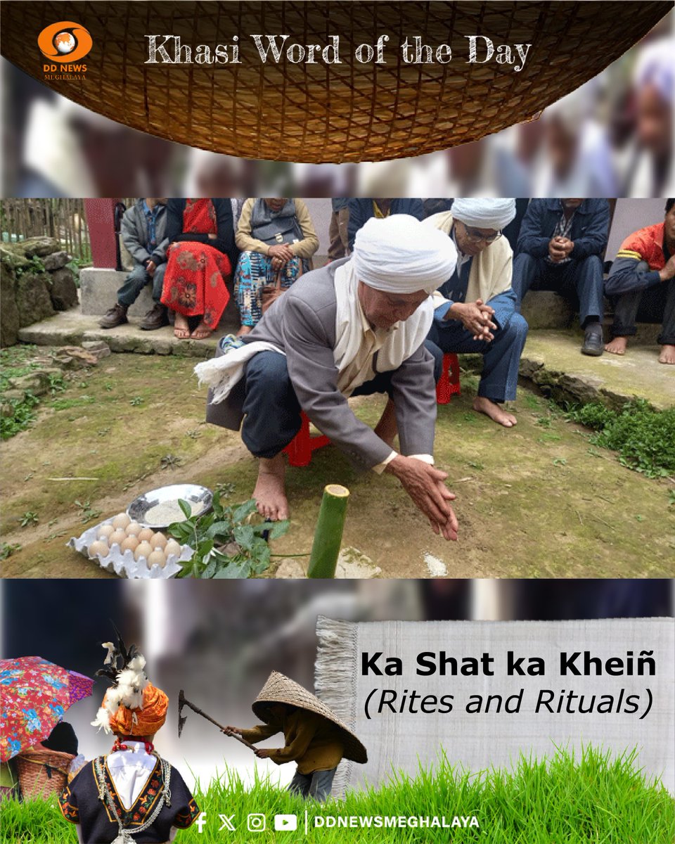 ddnewsshillong's tweet photo. ~KHASI WORD OF THE DAY~
 
'KA SHAT KA KHEIÑ'
 
Rites and Rituals
 
#kashat #kakhein #rites #rituals #pnar #khasi #khasiwordoftheday #khasiword #khasilanguage #language #languagelearning #vocabulary #indigenous #languagepreservation #meghalaya #khasihills #khasi #ddnewsmeghalaya https://t.co/OcbWgpazVW