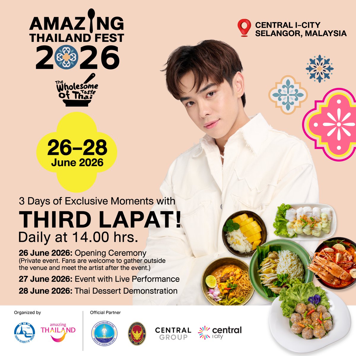 1672Travelbuddy's tweet photo. Join the Amazing Thailand Fest 2026 for authentic street food, AI photo booths, Thai massage, and daily live shows by Third Lapat at 2 PM! 🎤 
Plus, win a FREE trip to Thailand!✈️

📍 Central i-City
📅 26–28 June (10AM-10PM)

#AmazingThailandFest2026 #tatkl #ThirdLapat https://t.co/y4Rpp8jkso