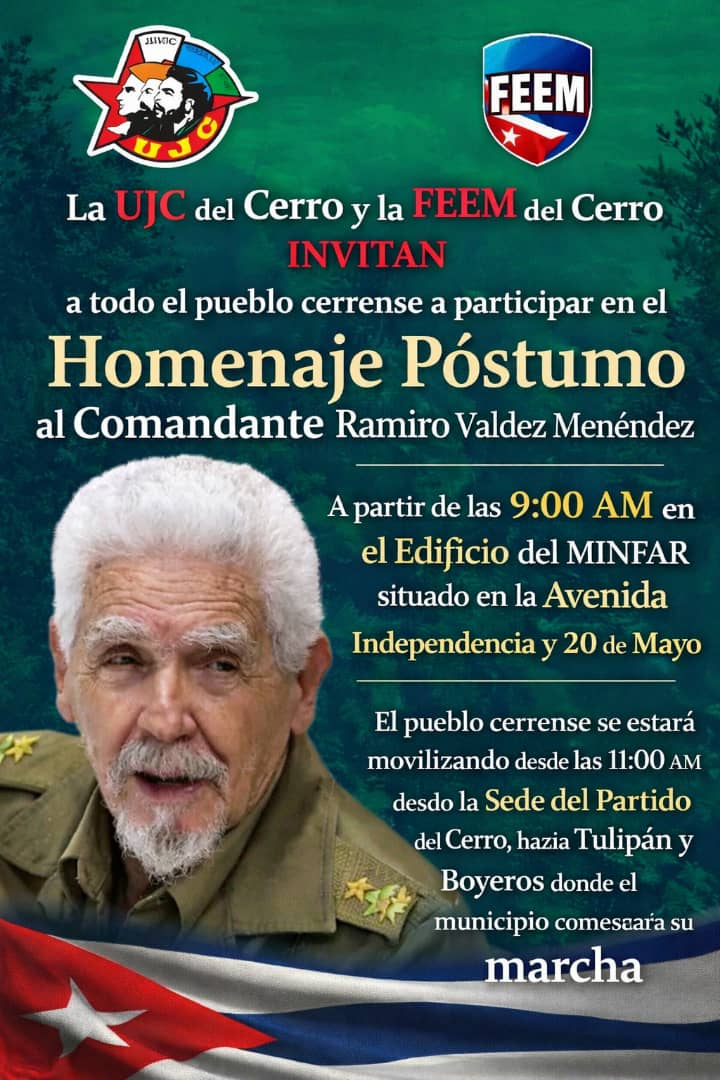 DavidianTrslg3's tweet photo. La @UjcCerro y la #feemdelCerro convocamos a una movilización en honor al Comandante de la Revolución #RamiroValdés,  mañana a las 9AM saldremos del @PCCCerro_Cuba rumbo el @MinfarC .
#PatríaOMuerte
#HastaSiempreComandante 
@luis_llcc @UJCHABANA1 @FEEMdeLaHabana @FEEM_Cuba https://t.co/q9FHVfldag