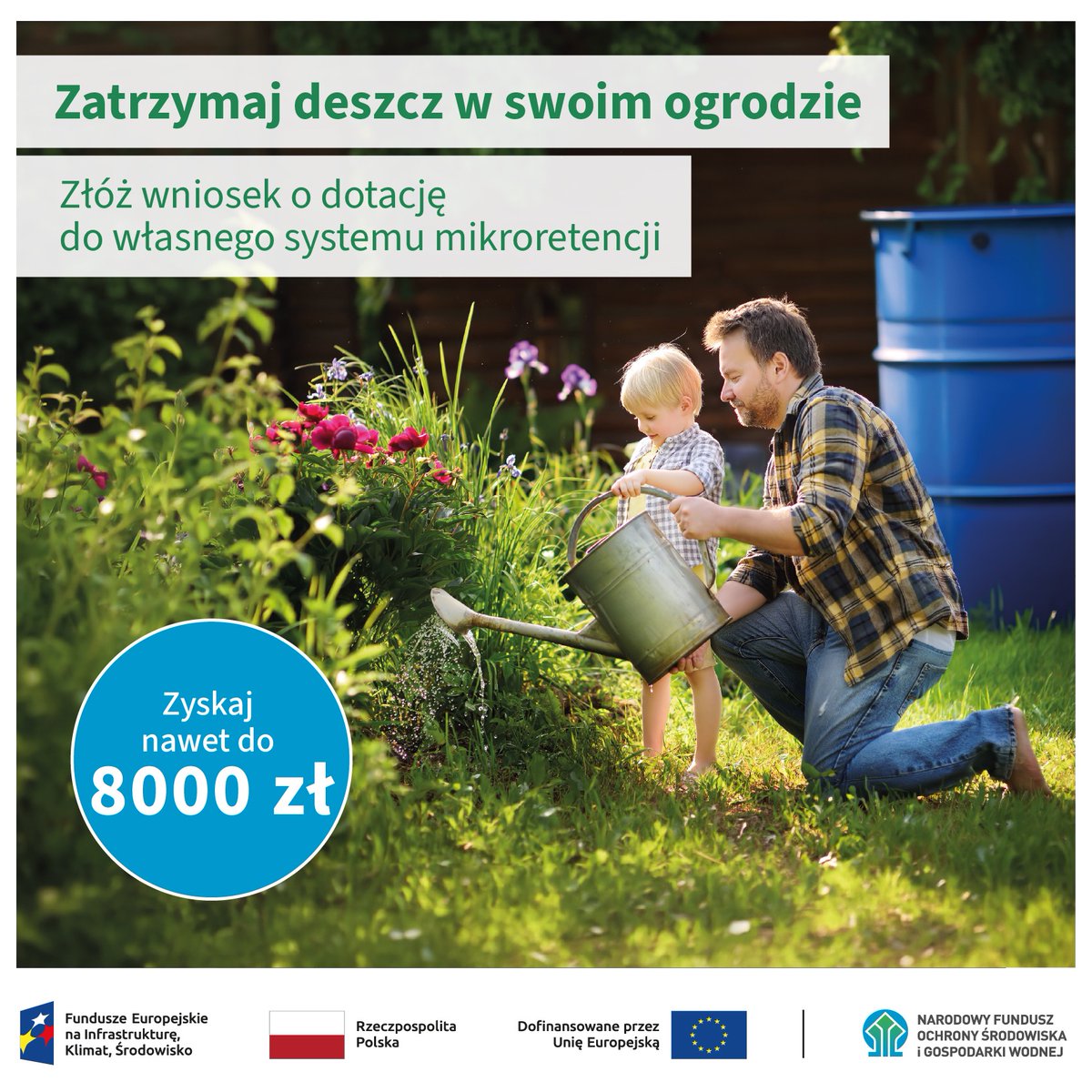 NFOSiGW's tweet photo. Zatrzymaj deszcz w ogrodzie i zyskaj do 8 000 zł 💧 Program Mikroretencja pokryje do 90% kosztów instalacji do zbierania i wykorzystania deszczówki. Dla inwestycji od 1.07.2024 r. Wnioski należy składać poprzez Generator Wniosków o Dofinansowanie, a przyjmują je WFOŚiGW.