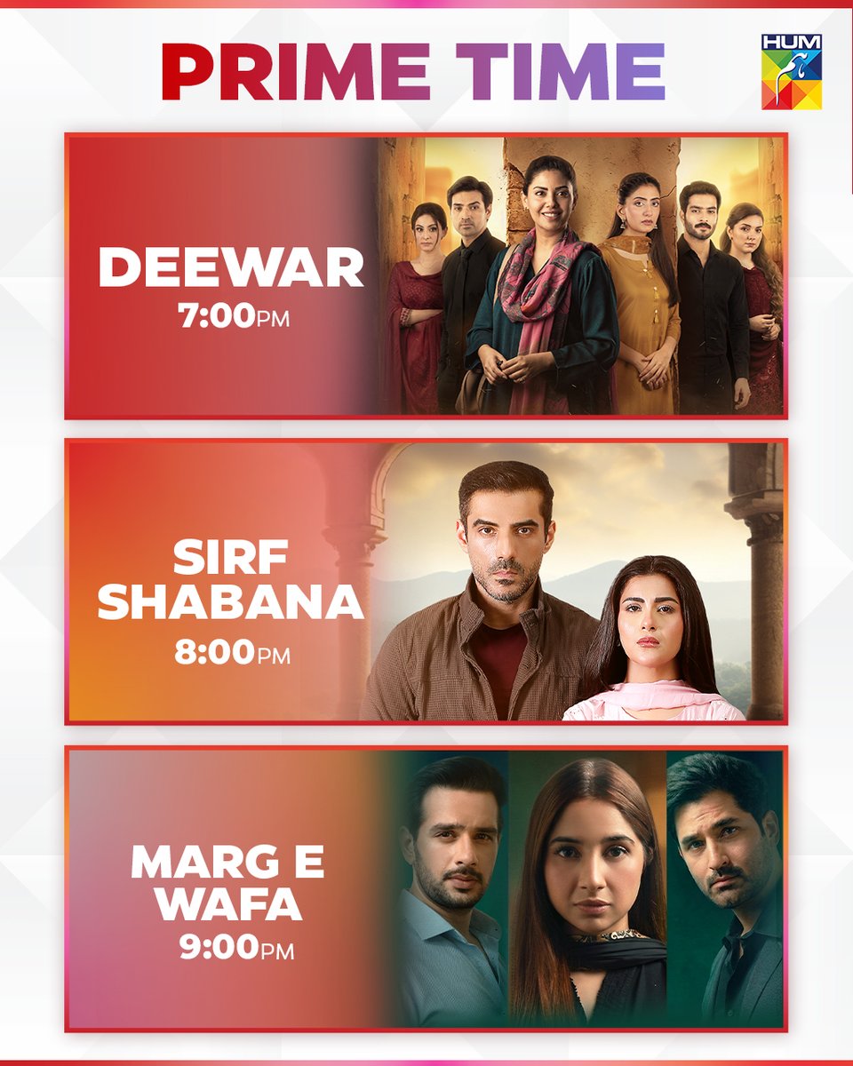 Humtvnetwork's tweet photo. Prime Time Just Got More Exciting, Catch Tonight’s Line Up On #HUMTV ✨

#Deewar #SirfShabana #MargEWafa https://t.co/M1QPQKeYi2