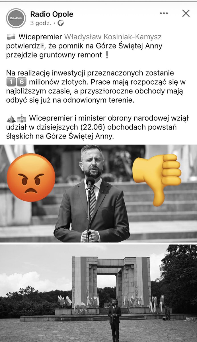 MarcinOciepa's tweet photo. Co za tupet❗️Wyszedł @KosiniakKamysz, który w 2023 roku zabrał Opolszczyźnie 40 mln zł oraz zablokował remont całego kompleksu Góry św. Anny (pomnik+amfiteatr) i rok przed wyborami ogłasza, że jednak będzie remont, tyle, że samego pomnika. 

Oddajcie naszemu regionowi pozostałe 24 mln zł i stracone trzy lata❗️

#HipokryciPSL

Przypomnijmy☝️:
🔹na mój wniosek niszczejący od lat kompleks Pomnika Czynu Powstańczego wraz z amfiteatrem przeszedł pod opiekę Ministerstwa Obrony Narodowej jako miejsce pamięci chwały oręża Wojska Polskiego💪🇵🇱;
🔹jako wiceminister nadzorujący departament budżetowy MON zabezpieczyłem środki na rewitalizację kompleksu w Planie Inwestycji Budowlanych💰i remont miał ruszyć w 2024 roku;
🔹pod koniec 2023 roku zmienił się jednak rząd i nowy minister obrony narodowej koalicji KO-PSL-Lewicy SKREŚLIŁ to zadanie i ZABRAŁ OPOLSZCZYŹNIE 40 milionów złotych👎;
🔹jako poseł opozycji nie pozwalam tym rabusiom z koalicji 13 grudnia spać spokojnie⏰ - pisałem korekty budżetu państwa i interpelacje, występowałem na mównicy i wzywałem ministra obrony do wyjaśnień na forum podkomisji obrony narodowej Sejmu RP, której jestem przewodniczącym🫡;
🔹przygotowałem także projekt uchwały Sejmu RP wzywającej rząd do przywrócenia tych środków, ale KO ją wrzuciła do zamrażarki sejmowej, żeby zamieść temat pod dywan😤.

Wzywam wszystkich polityków Opolszczyzny, by stanęli ze mną w jednym szeregu w walce o rewitalizację tego wyjątkowego miejsca pamięci o bohaterskich Powstańcach Śląskich i przedłożyli interes naszego regionu❤️ wyżej niż interes swoich partii politycznych.