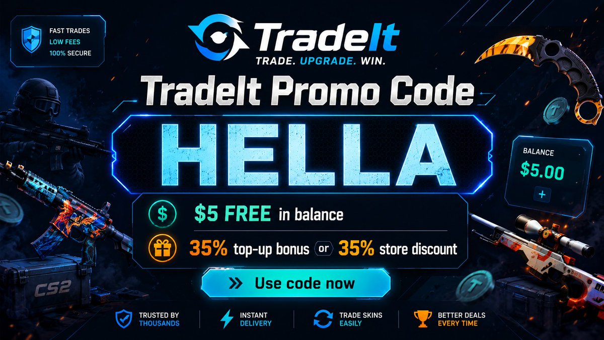 csgocatalog's tweet photo. TradeIt Promo Code: HELLA 🎁
Use promo code HELLA on TradeIt and claim:
✅ $5 FREE balance
✅ 35% top-up bonus
✅ or 35% store discount
A simple way to get extra value for CS2 skins, balance top-ups, and store purchases.
Code: HELLA
#TradeIt #TradeItGG #CS2Skins #CS2 #PromoCode https://t.co/Tsk6QClYae